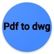 Pdf to dwg - Androidアプリ