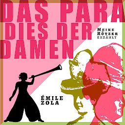 Icon image Das Paradies der Damen - Erzählbuch, Band 3 (Ungekürzt)