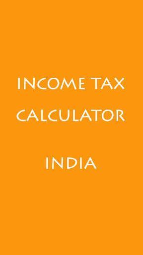 Android application Income Tax Calculator - India screenshort