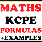 KCPE MATH FORMULAS  WITH EXAMPLES + WORKING