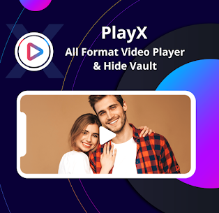 PlayX Apk(2021) All Format HD Video Player & Hide Vault Android App 1
