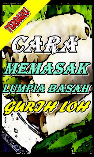 Cara Memasak LUMPIA BASAH Kekinian