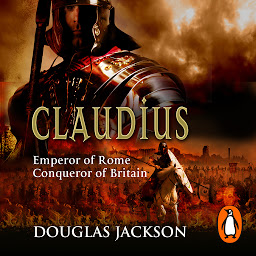 Icon image Claudius: An action-packed historical page-turner full of intrigue and suspense...
