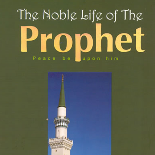 Noble Life of the Prophet