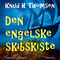 Icon image Den engelske skibskiste