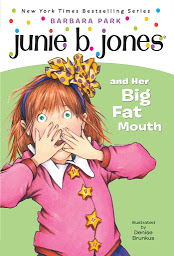 Icon image Junie B. Jones and Her Big Fat Mouth: Junie B. Jones #3