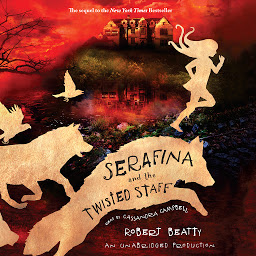 Icon image Serafina and the Twisted Staff