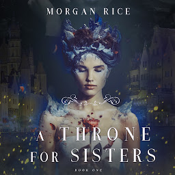 Ikonbild för A Throne for Sisters (Book One)