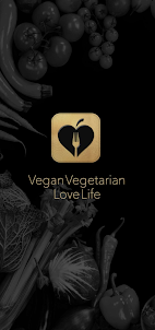 Vegan Vegetarian Love Life