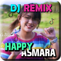 Happy Asmara DJ Viral Tiktok