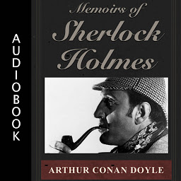 Icon image The Memoirs of Sherlock Holmes