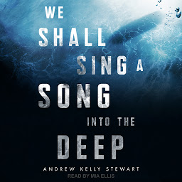 Imagen de ícono de We Shall Sing a Song into the Deep