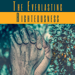 Icon image The Everlasting Righteousness