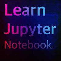 Learn Jupyter Notebook
