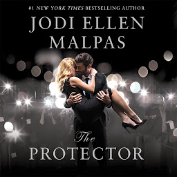 Icon image The Protector: A sexy, angsty, all-the-feels romance with a hot alpha hero