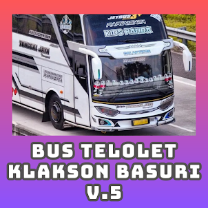 Bus Telolet Klakson Basuri V.5