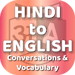 Cover Image of Скачать Hindi To English Conversation  APK