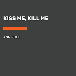 Icon image Kiss Me, Kill Me