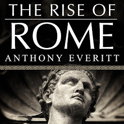 The Rise of Rome: The Making of the World's Greatest Empire 아이콘 이미지