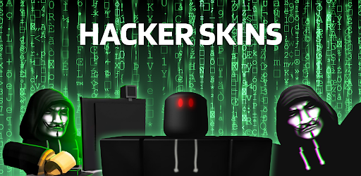 Hacker Skins For Roblox On Windows Pc Download Free 1 0 Com Dt Hackerskins - skin de hacker roblox