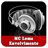 MC Loma - Envolvimento Kondzilla Músicas icon