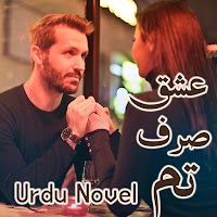 Ishq Sirf Tum Romantic Urdu Novel 2021