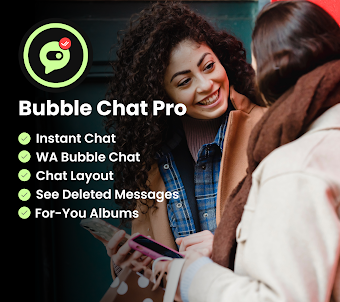 BubbleChat Pro - Easy to chat