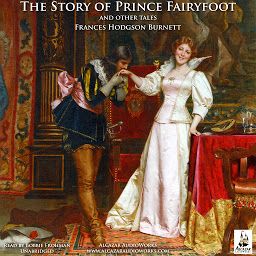 Icon image The Story of Prince Fairyfoot and Other Tales
