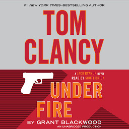 Icon image Tom Clancy Under Fire: A Jack Ryan Jr. Novel