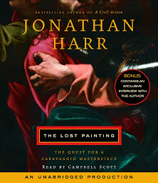 Icon image The Lost Painting: The Quest for a Caravaggio Masterpiece