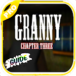 Cover Image of Скачать Guide For Granny chapter 3 Horror game Tips 1.0 APK