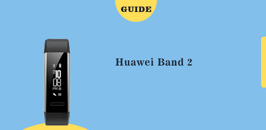Huawei Band 2 guide