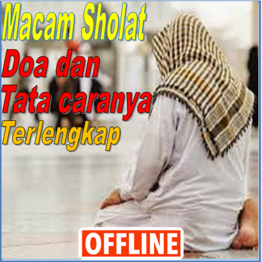 Macam Sholat Doa dan Tatacara
