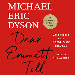 Icon image Dear Emmett Till: An Excerpt from Long Time Coming