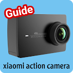Cover Image of Télécharger Xiaomi Action Camera Guide  APK