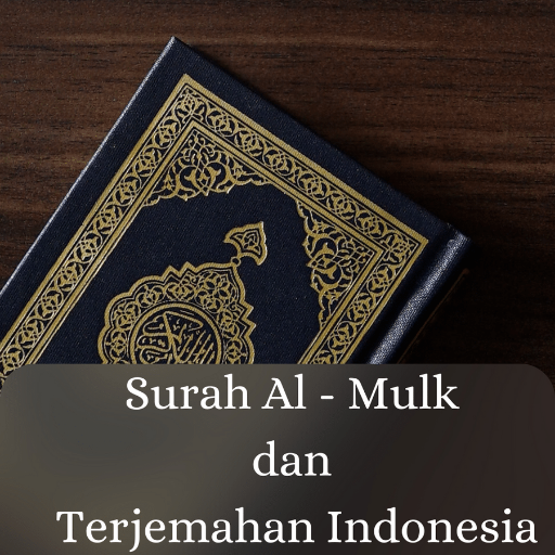 Surat Al-Mulk dan Terjemahan logo