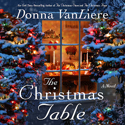 Icon image The Christmas Table: A Novel