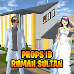 Cover Image of Download Props id Rumah Sultan SSS  APK