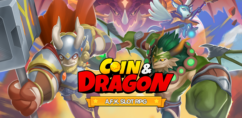 Coin & Dragon - AFK SLOT RPG