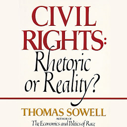 Icon image Civil Rights: Rhetoric or Reality?