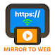 Screen Mirror to Web Browser - Androidアプリ