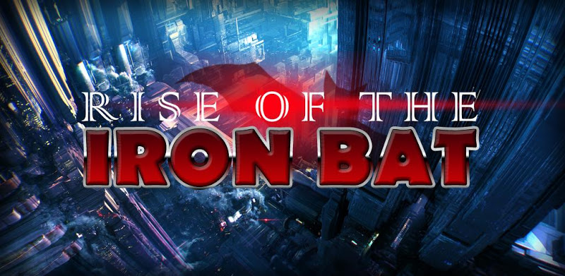 Rise of the Iron Bat (2020)