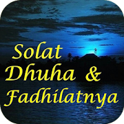 Solat Dhuha & Fadhilatnya