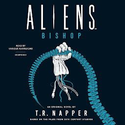 Icon image Aliens: Bishop: A Novel