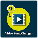 Cover Image of Download video song changer 2.0 APK
