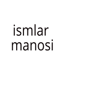 Ismlar manosi