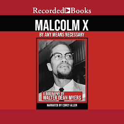 Icon image Malcolm X: By Any Means Necessary