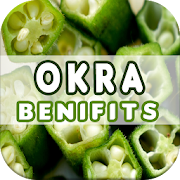 Okra Benefits