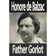 Father Goriot Honoré de Balzac