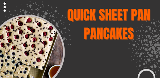 Quick Sheet Pan Pancakes